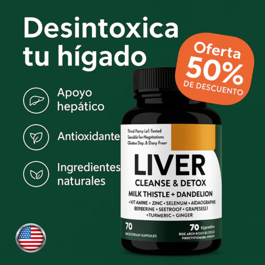 Liver Cleanse & Detox: Limpia, desintoxica y revitaliza tu cuerpo desde adentro - Recupera tu energía y bienestar de forma 100% natural